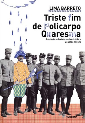 Triste Fim de Policarpo Quaresma by Lima Barreto