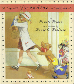 A Day With Josephine and Her Friends by Honor C. Appleton, Pamela Prince