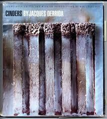 Cinders by Jacques Derrida, Ned Lukacher