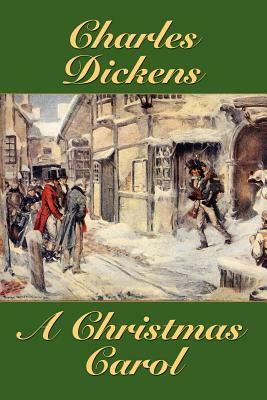 A Christmas Carol by Charles Dickens