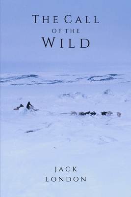 The Call of the Wild by Jack London