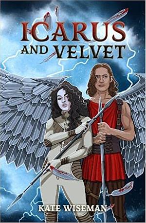 Icarus and Velvet by Kate Wiseman