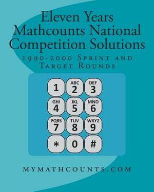 Eleven Years Mathcounts National Competition Solutions by Yongcheng Chen, Sam Chen, Jane Chen
