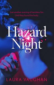 Hazard Night by Laura Vaughan