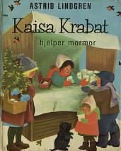 Kaisa Krabat hjelper mormor by Astrid Lindgren
