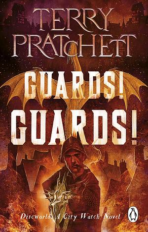 Guards! Guards! by Terry Pratchett