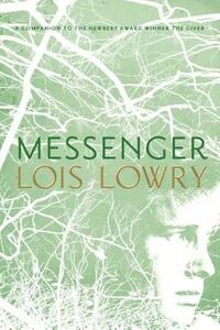 Messenger by Lois Lowry