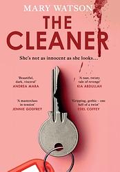 The Cleaner by Mary Watson