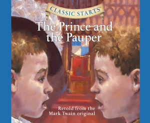 The Prince and the Pauper, Volume 30 by Kathleen Olmstead, Mark Twain