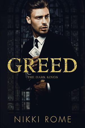 Greed by Nikki Rome