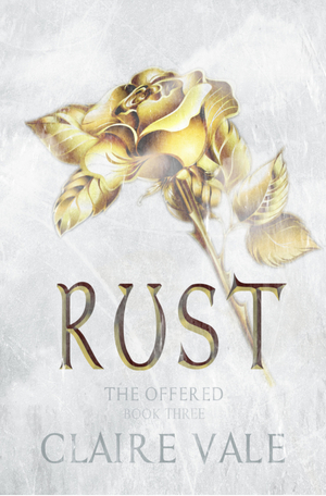 Rust by Claire Vale