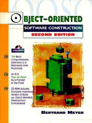 Object-Oriented Software Construction (Book/CD-ROM) by Bertrand Meyer