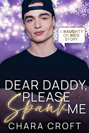 Dear Daddy, Please Spank Me by Chara Croft