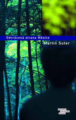 Odvrácená strana Měsíce by Martin Suter