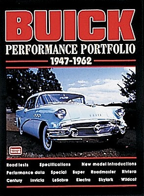 Buick: Performance Portfolio 1947-1962 by R. M. Clarke