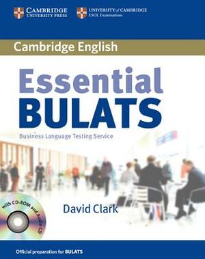 Essential BULATS: Business Language Testing Service [With CDROM] by David Clark