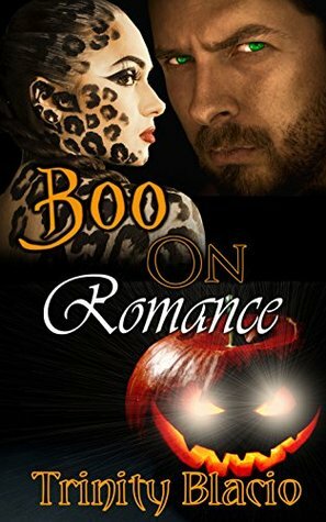 Boo On Romance by Faith Bicknell, Trinity Blacio