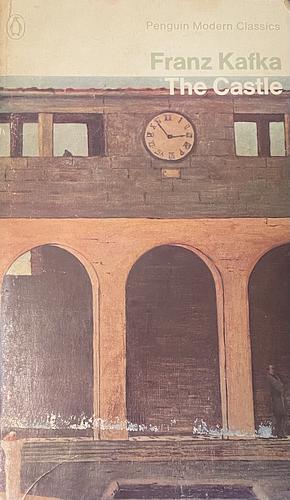 The Castle by Franz Kafka