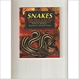 Snakes, Their Place in the Sun: Their Place in the Sun by Robert M. McClung