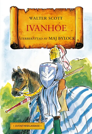 Ivanhoe by Walter Scott