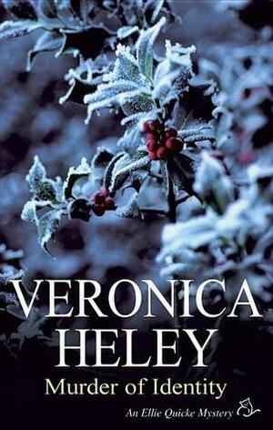 Murder of Identity by Veronica Heley