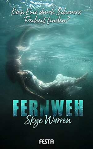 Fernweh by Skye Warren