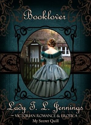 Booklover by Lady T.L. Jennings