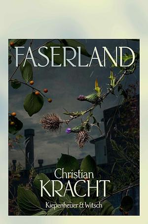 Faserland by Christian Kracht