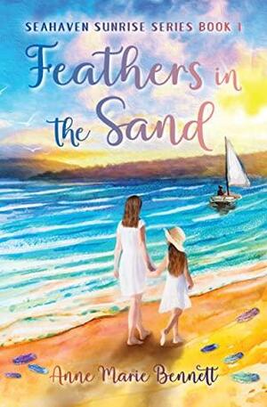 Feathers in the Sand by Anne Marie Bennett