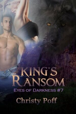 King's Ransom Eyes of Darkness #7 by Christy Poff