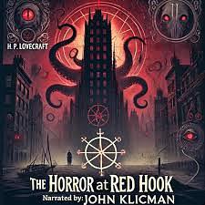 The Horror At Red Hook by H.P. Lovecraft