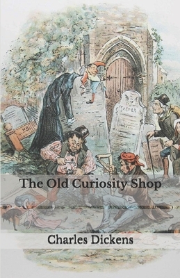 The Old Curiosity Shop by Charles Dickens