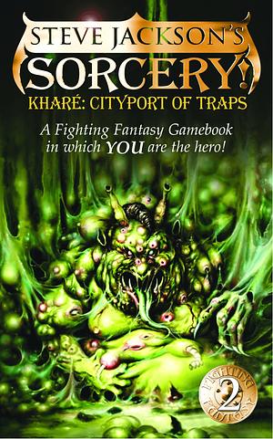 Kharé: Cityport of Traps by Steve Jackson