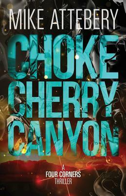 Chokecherry Canyon by Mike Attebery