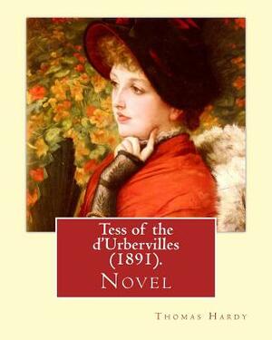 Tess of the d'Urbervilles by Thomas Hardy