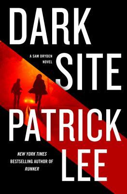 Dark Site by Patrick Lee