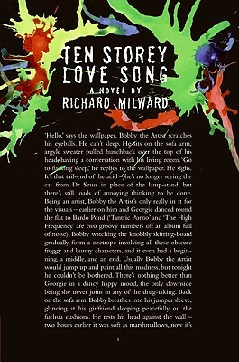 Ten Storey Love Song by Richard Milward