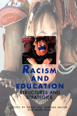 Racism and Education: Structures and Strategies by 