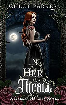 In Her Thrall by Chloe Parker