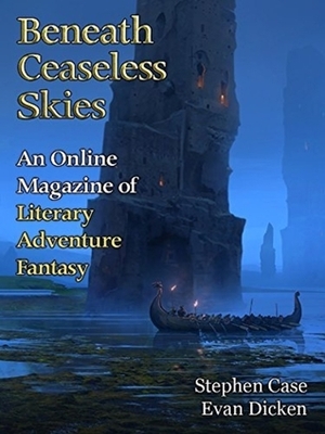 Beneath Ceaseless Skies Issue #212 by Evan Dicken, Scott H. Andrews, Stephen Case