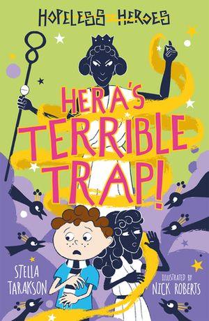 Hera's Terrible Trap by Stella Tarakson