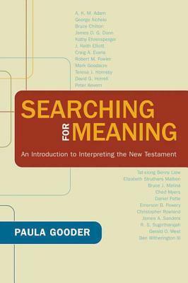 Searching for Meaning: An Introduction to Interpreting the New Testament by Paula Gooder