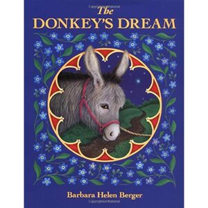 The Donkey's Dream by Barbara Helen Berger