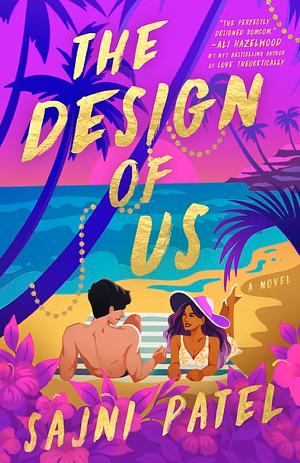 The Design of Us by Sajni Patel