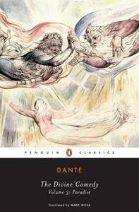 The Divine Comedy: Volume 3: Paradise by Dante Alighieri