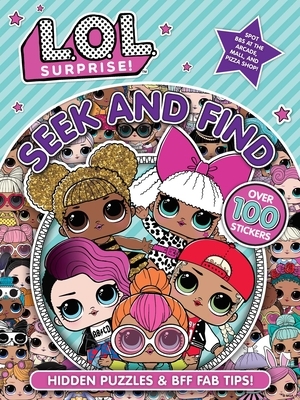 L.O.L. Surprise!: Seek and Find by Mga Entertainment Inc
