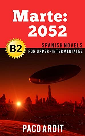 Spanish Novels: Marte: 2052 by Paco Ardit