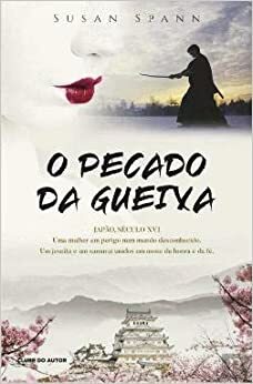 O Pecado da Gueixa by Susan Spann