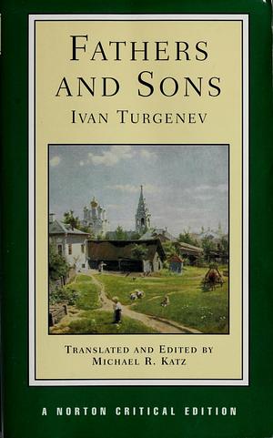 Fathers and Sons by Ivan Turgenev