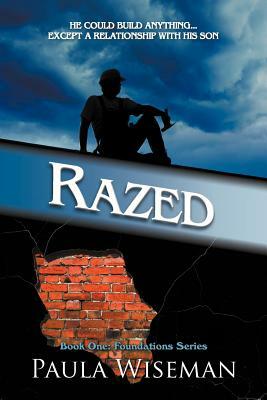 Razed: Book One: Foundations Series by Paula Wiseman